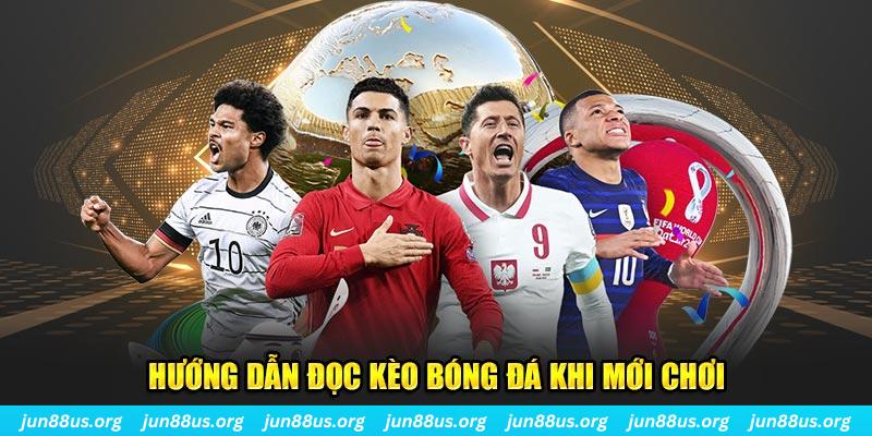 Cách Đọc Kèo Bóng Đá: Hướng Dẫn Chi Tiết, Dễ Hiểu Cho Người Mới 2 Hướng dẫn đọc kèo bóng đá khi mới chơi