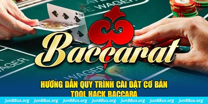 Tool Hack Baccarat - Hướng Dẫn Sử Dụng Hiệu Quả & Lưu Ý 3 Hướng dẫn quy trình cài đặt cơ bản tool hack Baccarat
