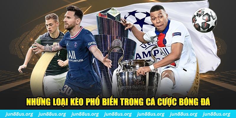 Cách Đọc Kèo Bóng Đá: Hướng Dẫn Chi Tiết, Dễ Hiểu Cho Người Mới 1 các loại kèo trong cá cược bóng đá