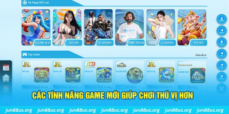 Bảo Trì Jun88: Cải Thiện Dịch Vụ, Mang Đến Trải Nghiệm Mới 2 Các tính năng game mới giúp chơi thú vị hơn