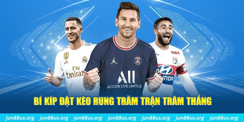 Kèo Rung Là Gì? Bật Mí Kinh Nghiệm Chơi Bất Bại Cho Bạn 3 Bí kíp đặt kèo rung trăm trận trăm thắng