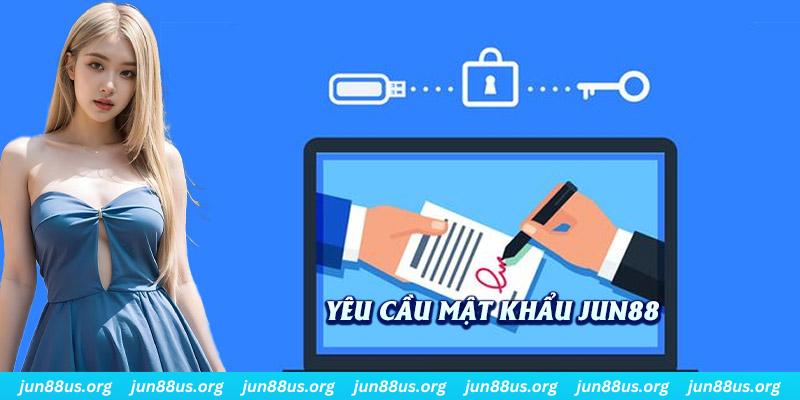 Tìm Hiểu Yêu Cầu Về Mật Khẩu Jun88 Và Cách Lấy Lại Khi Quên 1 Thực hiện đúng yêu cầu để có một mật khẩu Jun88 mạnh